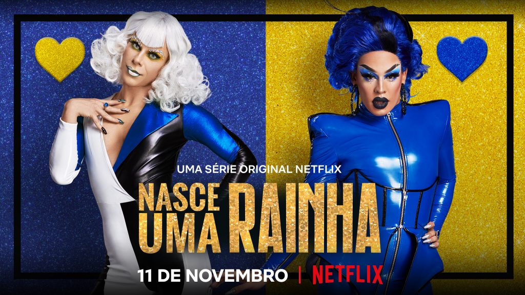 Nasce Uma Rainha. Foto: Divulgação / Netflix